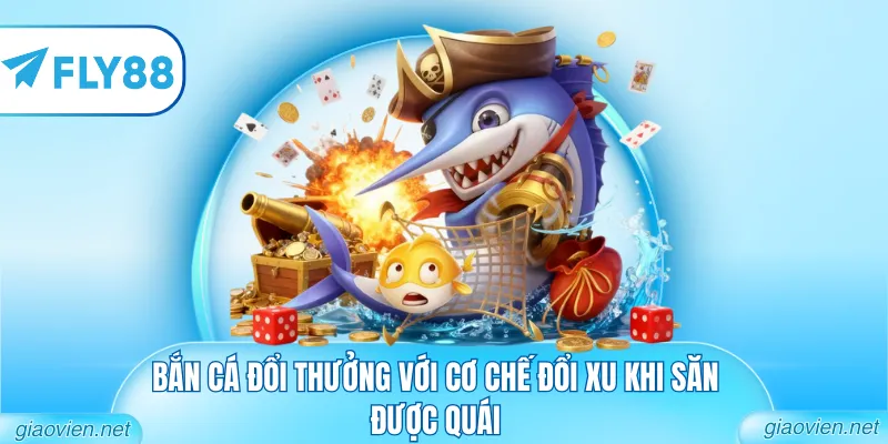 Bắn Cá Đổi Thưởng Với Tính Năng Giải Trí Đổi Thưởng Hot Hit 1 Bắn cá đổi thưởng với cơ chế đổi xu khi săn được quái