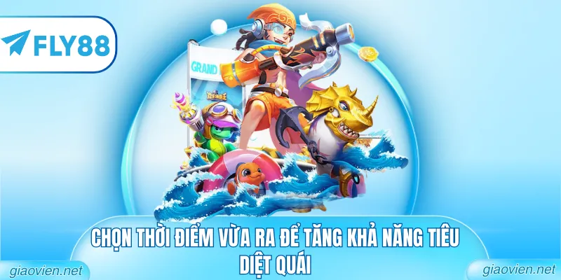 Bắn Cá Xèng Đổi Thưởng Hấp Dẫn, Chơi Ngay Trúng Quà Lớn 2 Chọn thời điểm vừa ra để tăng khả năng tiêu diệt quái