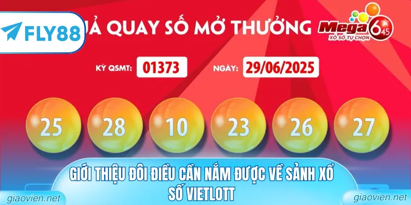 Xổ Số Vietlott - Cơ Hội Chinh Phục Giải Thưởng Tỷ Đồng 1 Giới thiệu đôi điều cần nắm được về sảnh xổ số Vietlott